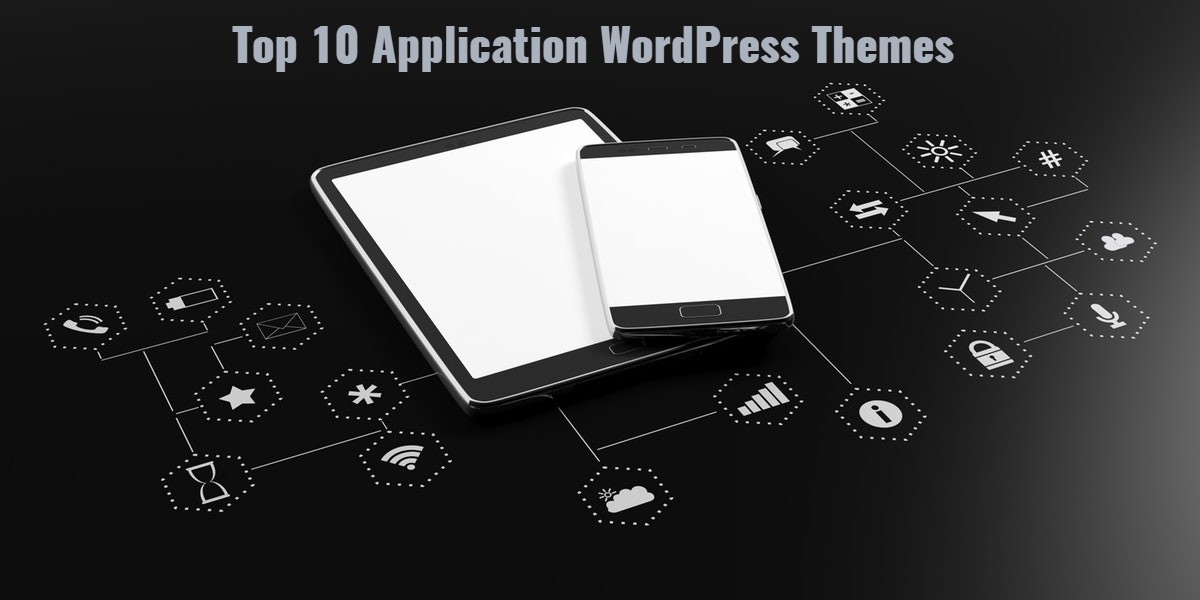 Top 10 Application WordPress Themes 