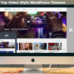 Top Video Style WordPress Themes