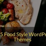 Top 5 Food Style WordPress Themes