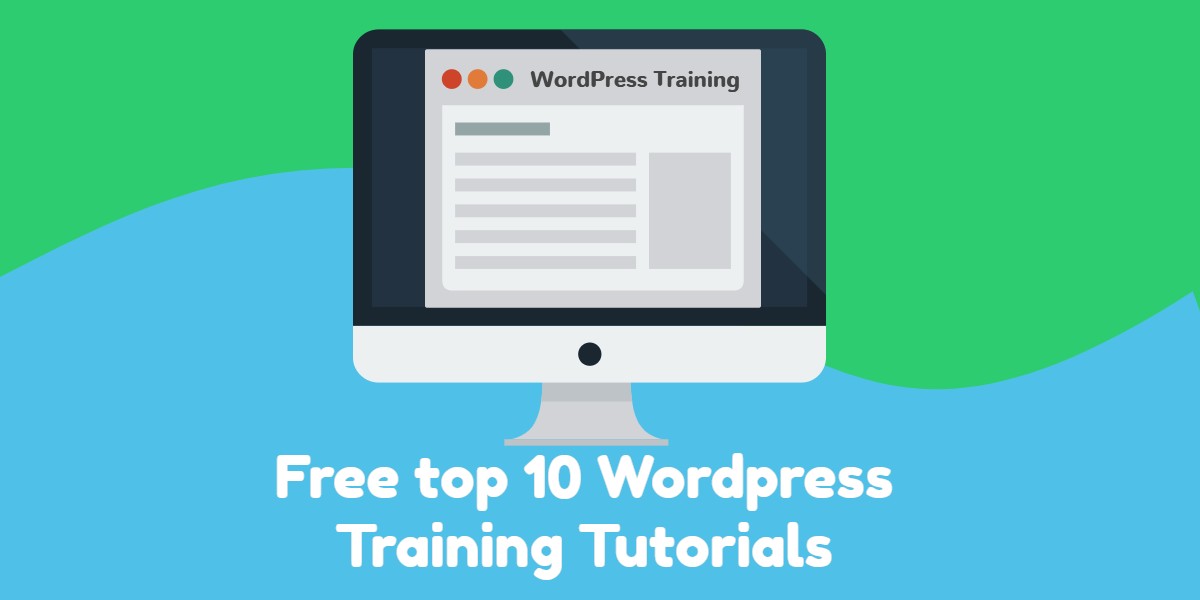 Free top 10 Wordpress Training