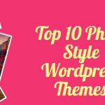 Top 10 Photo Style WordPress Themes