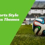 Top 10 Sports Style WordPress Themes
