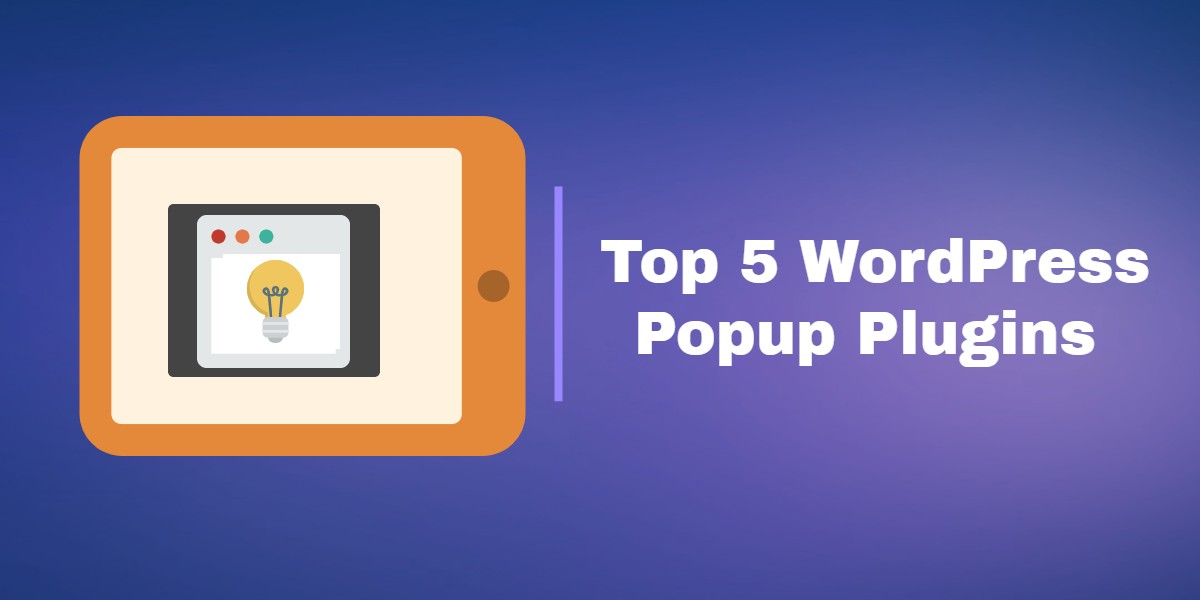 Top 5 WordPress Popup Plugins Approved by WordPress Community 
