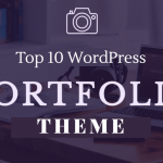 Top 10 WordPress Portfolio Themes