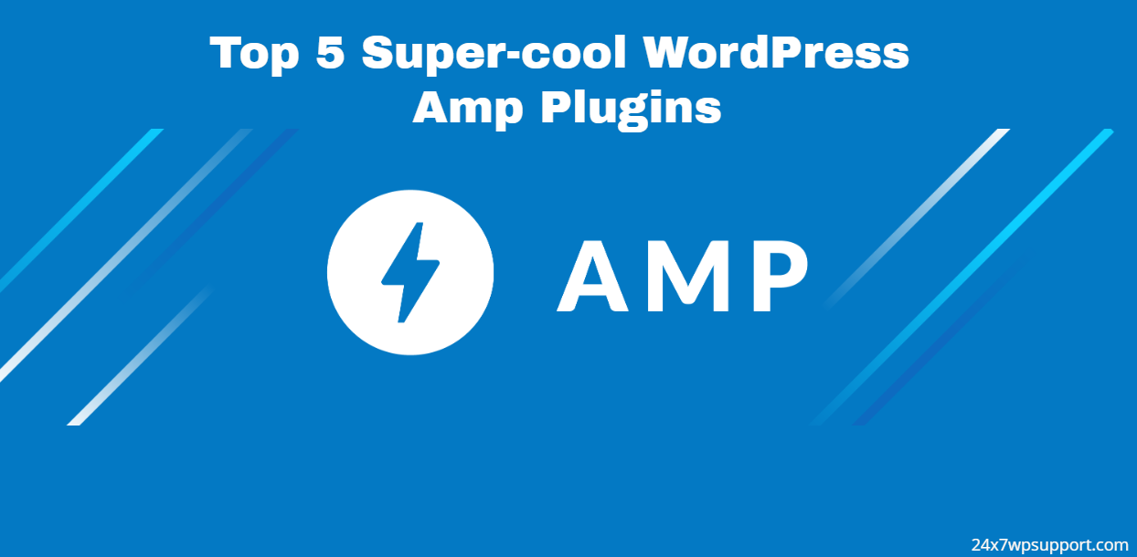Top 5 Super-cool WordPress Amp Plugins 