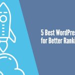 5 Best WordPress SEO Plugin for Better Ranking