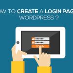 HOW TO CREATE A LOGIN PAGE IN WORDPRESS