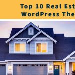 Top 10 Real Estate WordPress Theme