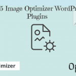 Top 5 Image Optimizer WordPress Plugins