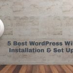 5 Best WordPress Wiki Plugins Installation & Set Up Process