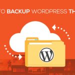 How To Backup WordPress Theme