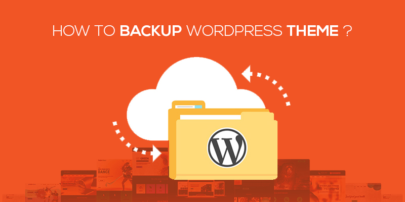 How To Backup WordPress Theme 