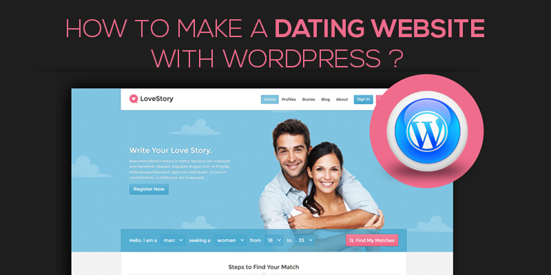 How To Make A Dating Website With WordPress 