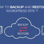 How To Backup And Restore WordPress Site