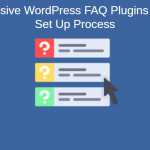Most Responsive WordPress FAQ Plugins Installation & Set Up Process