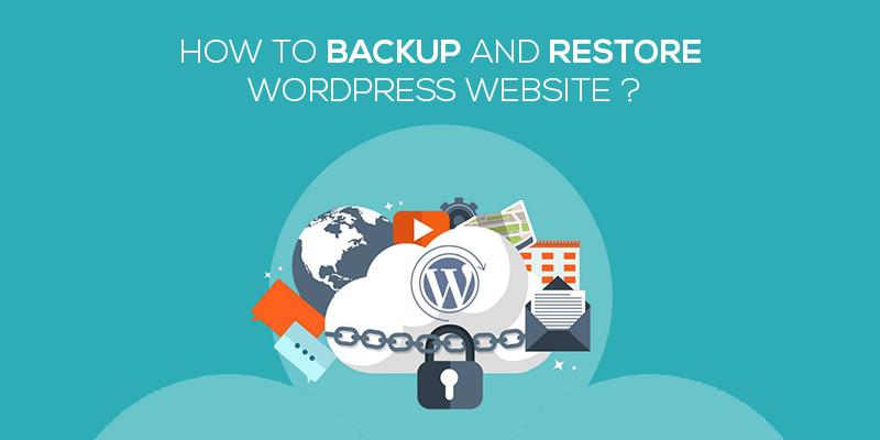HOW TO BACKUP AND RESTORE WORDPRESS WEBSITE 