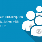 Top 5 WordPress Subscription Plugins Installation with Set Up