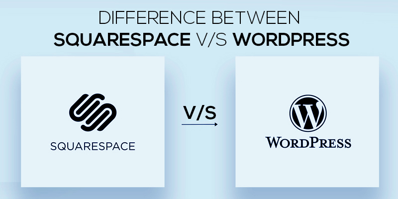 Difference Between Squarespace V.s WordPress 
