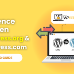 Difference Between WordPress.org and WordPress.com