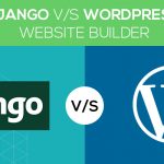 Django vs WordPress Website Builder