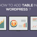 How To Add Table In WordPress