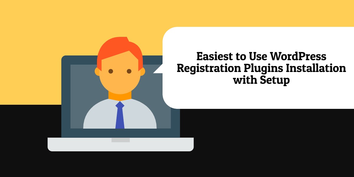Easiest to Use WordPress Registration Plugins Installation with Setup
