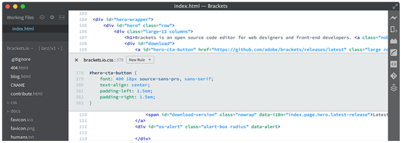 Brackets was made by Adobe Brackets is basically for web development