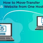 Move Transfer WordPress Website from One Host to Another