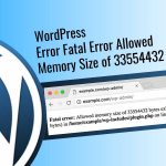 WordPress Error Fatal Error Allowed Memory Size