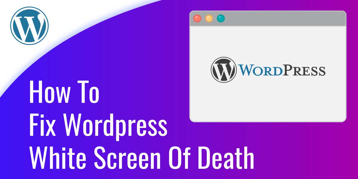 WordPress White Screen of Death 