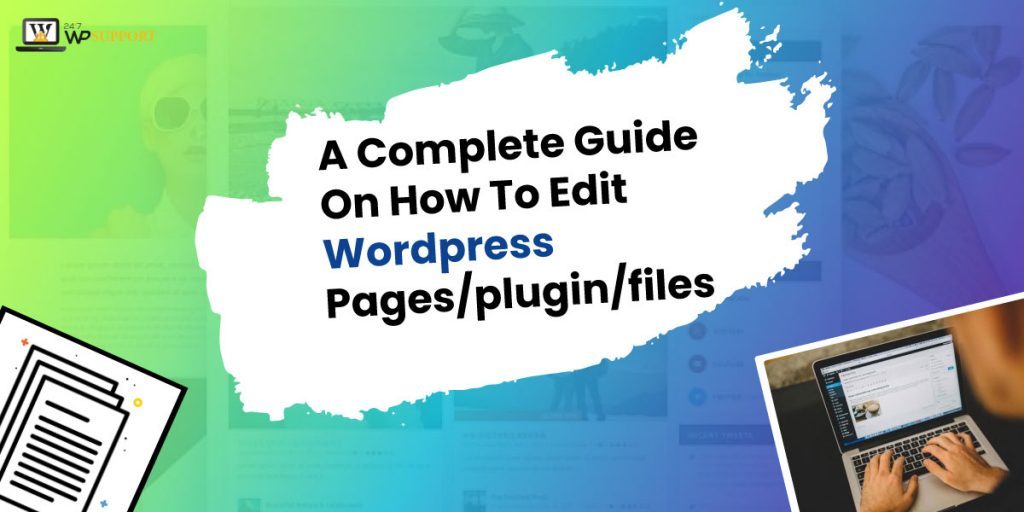 Guide on How to Edit WordPress Pages-Plugin-Files 