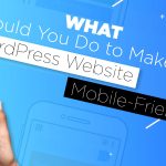WordPress website mobile friendly