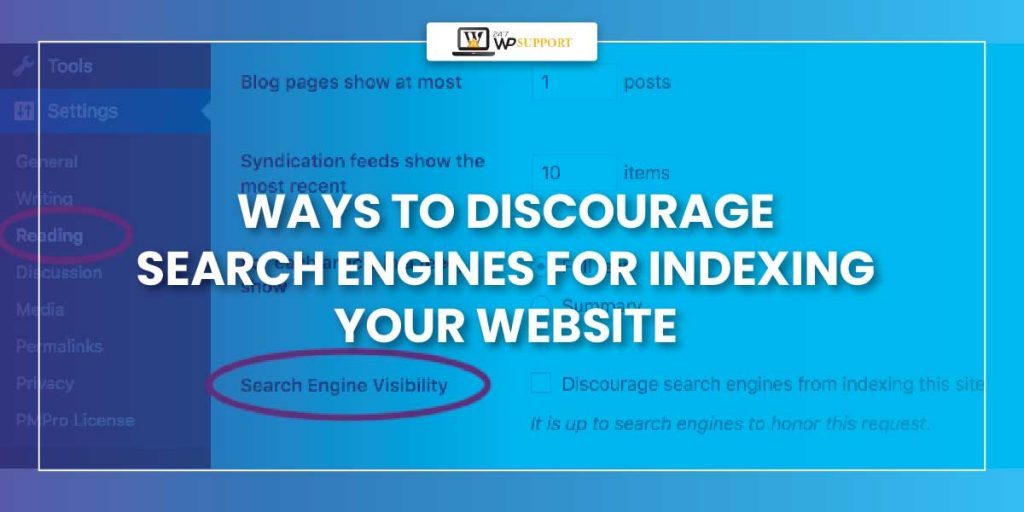 Discourage Search Engines for Indexing Your Website
