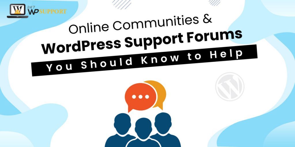 Online Communities & WordPress Support 
