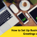 Set Up Business Voicemail Greetings