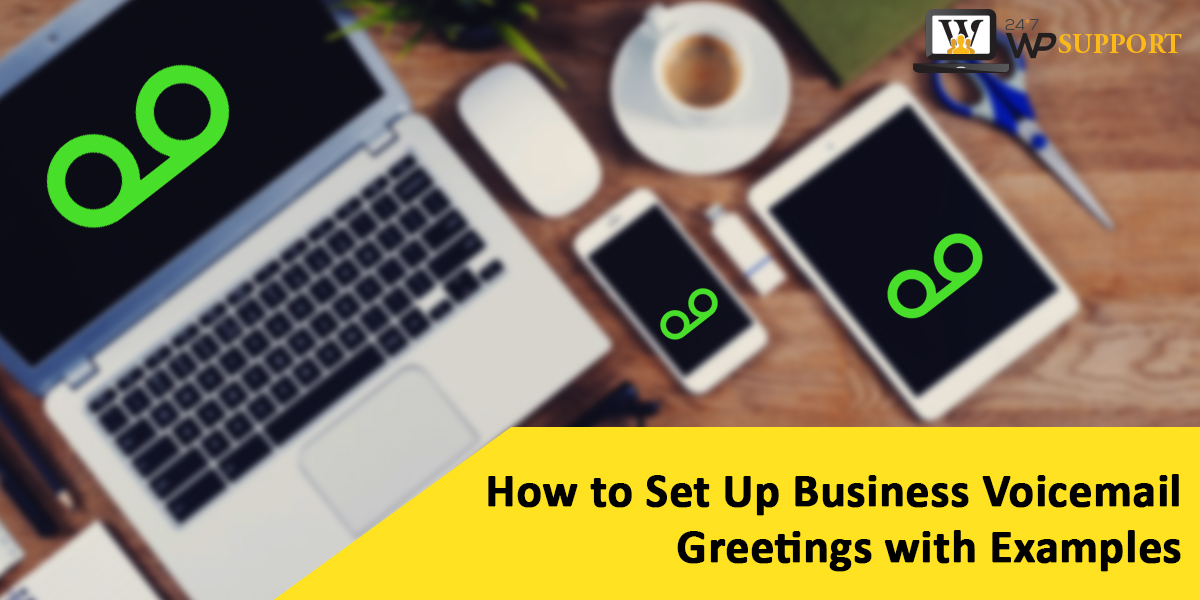 Set Up Business Voicemail Greetings 