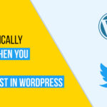 automatically tweet in wordpress