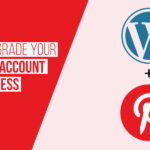 Upgrade your Pinterest Account to WordPress
