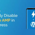 Disable Google AMP in WordPress