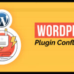 WordPress Plugin Conflicts