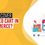 Recover Abandoned Cart in WooCommerce