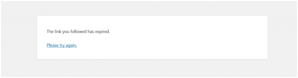 the link you followed has expired the link you followed has expired