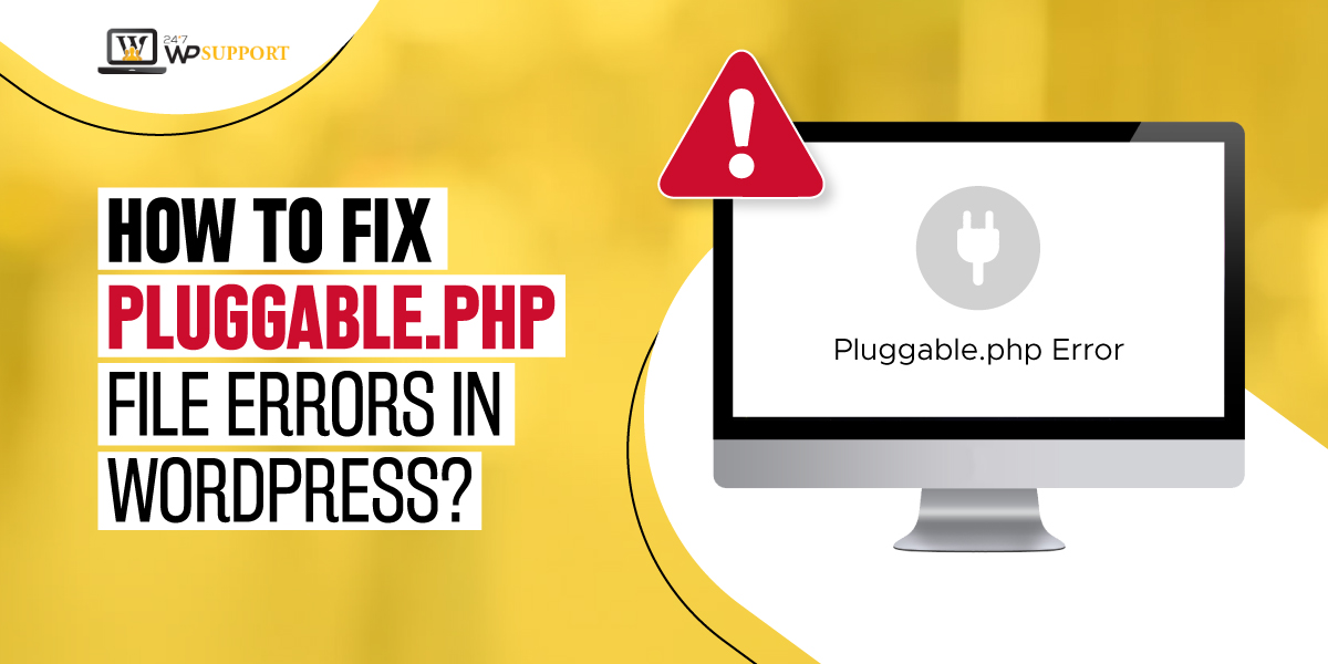 Pluggable.php File Errors in WordPress 
