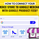 connect WooCommerce Store to Google Merchant Center
