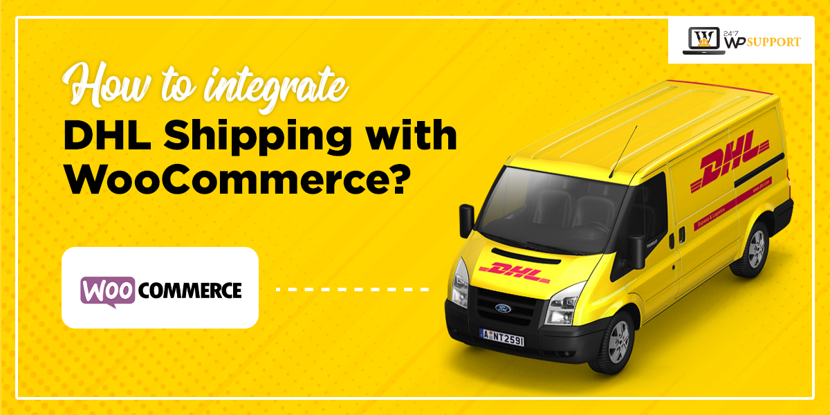 integrate DHL Shipping with WooCommerce 
