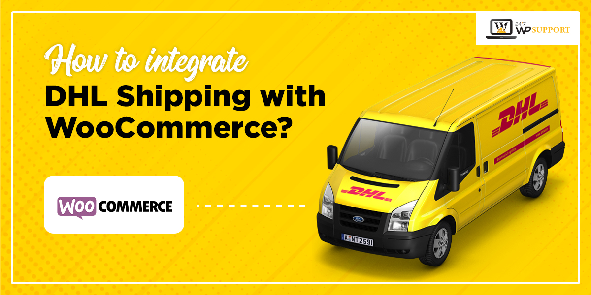 integrate DHL Shipping with WooCommerce