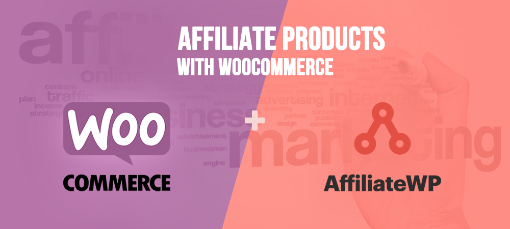 Add Affiliate Products to Your WooCommerce Store