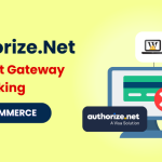Authorize.Net Payment Gateway Not Working on WooCommerce