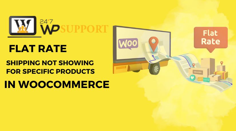 Fix Flat Rate Shipping Not Showing for Specific Products in WooCommerce