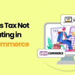 Fix Sales Tax Not Calculating in WooCommerce Cart